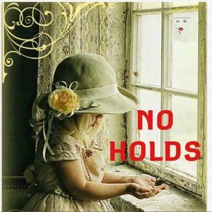 As of today, I will not put anything else on HOLD